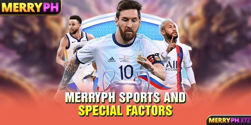 MERRYPH Sports and special factors