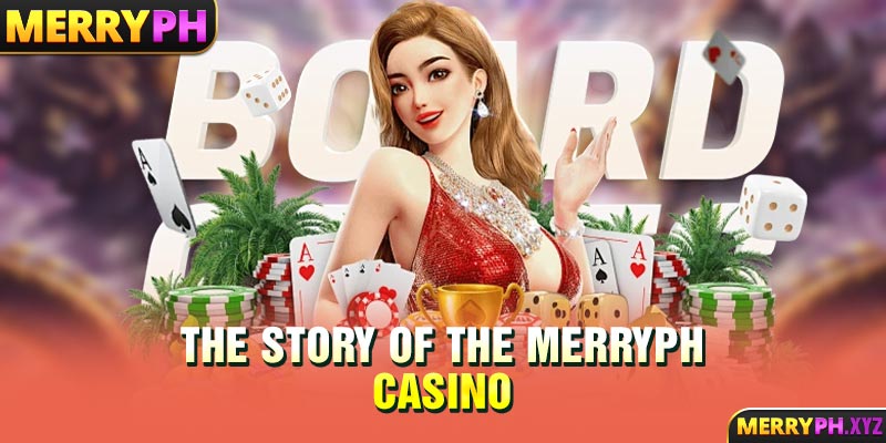 The story of the MERRYPH casino